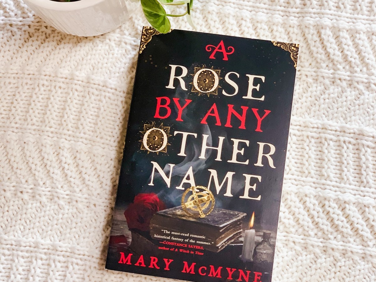 A Rose by Any Other Name by Mary&nbsp;McMyne