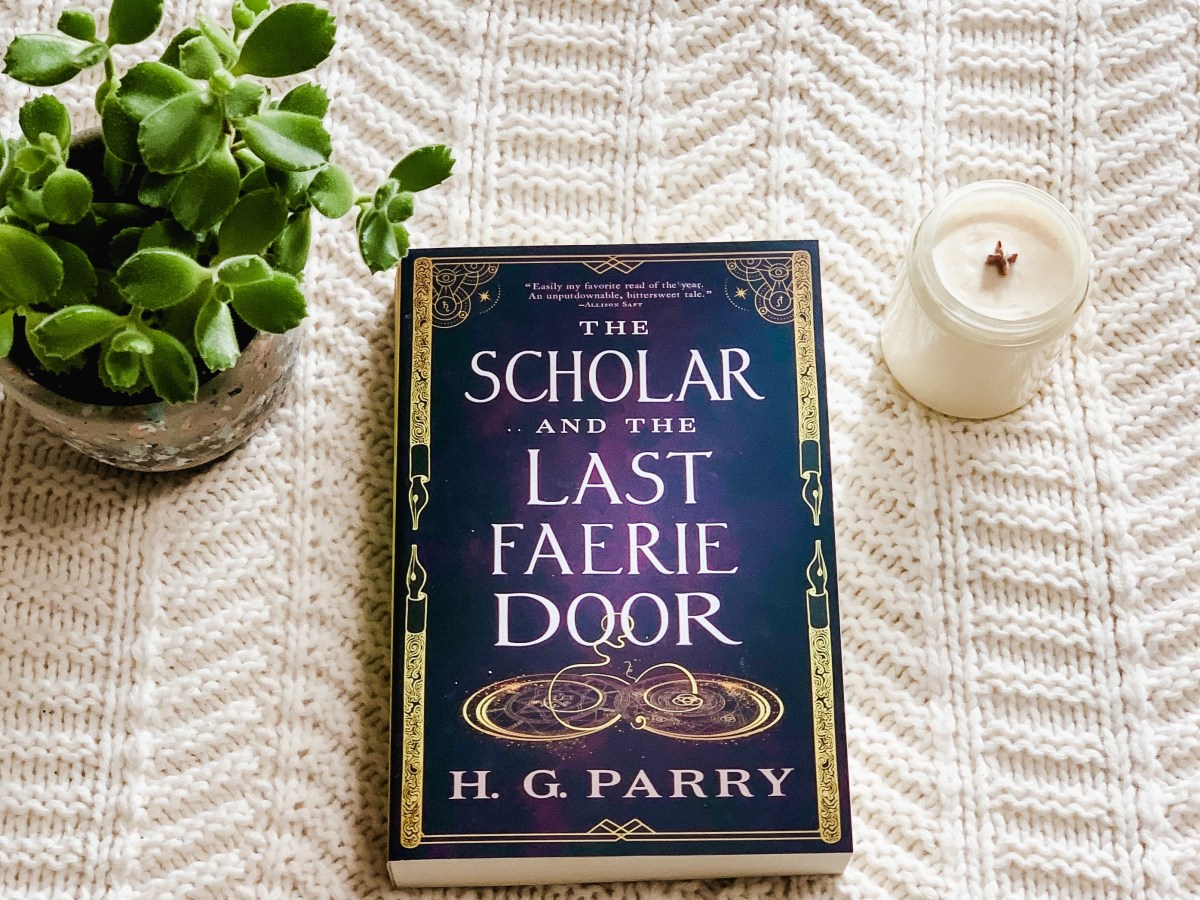 The Scholar and the Last Faerie Door by H. G.&nbsp;Parry
